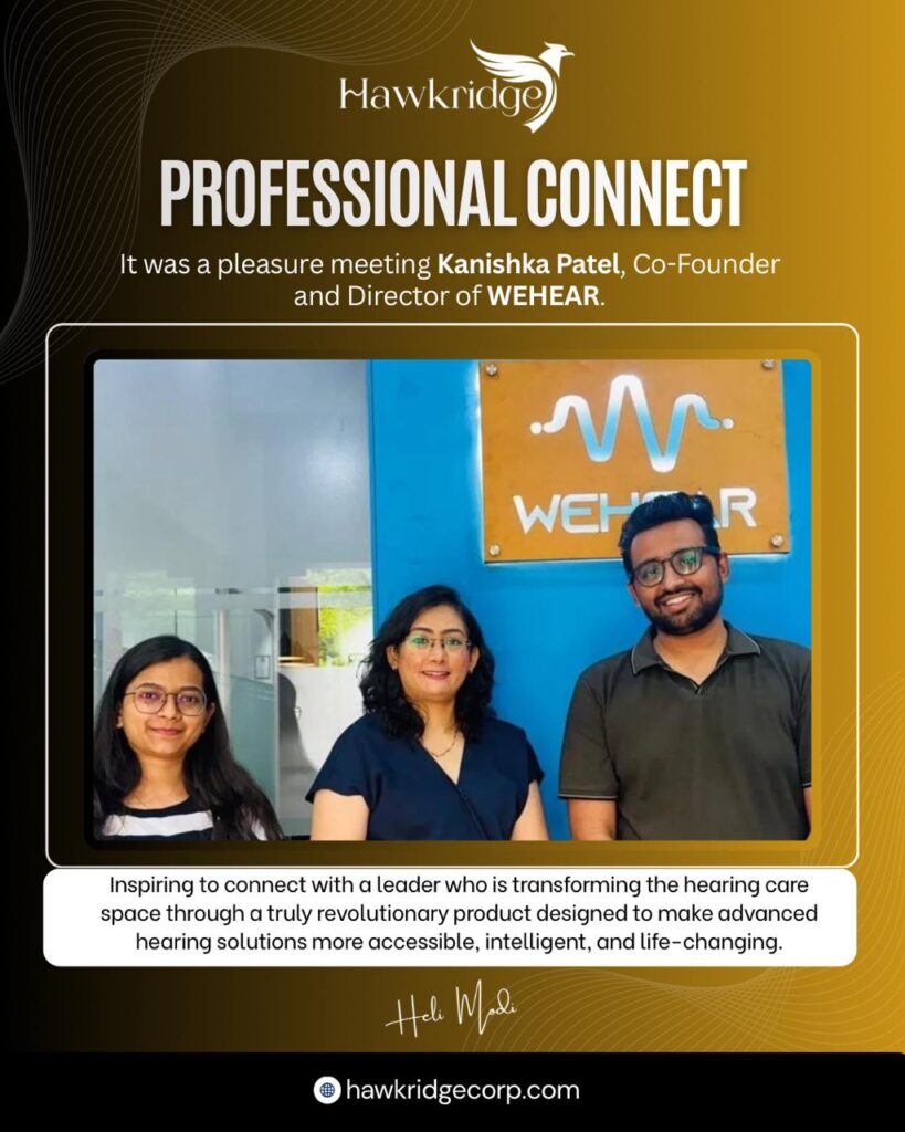 Hawkridge Professional Connect — Kanishka Patel (WEHEAR)